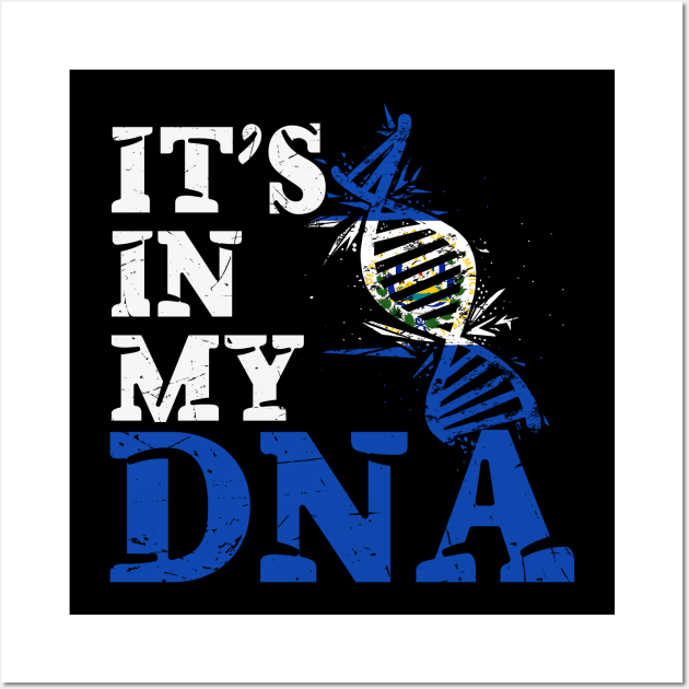 It's in my DNA - El Salvador Wall Art by JayD World